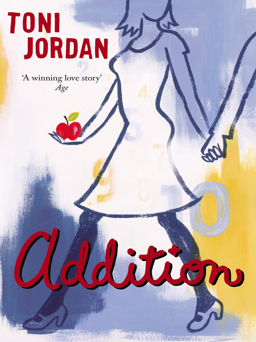 Title details for Addition by Toni Jordan - Available